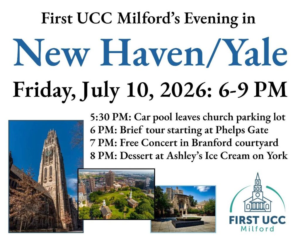 First UCC Milford’s Evening in New Haven/Yale